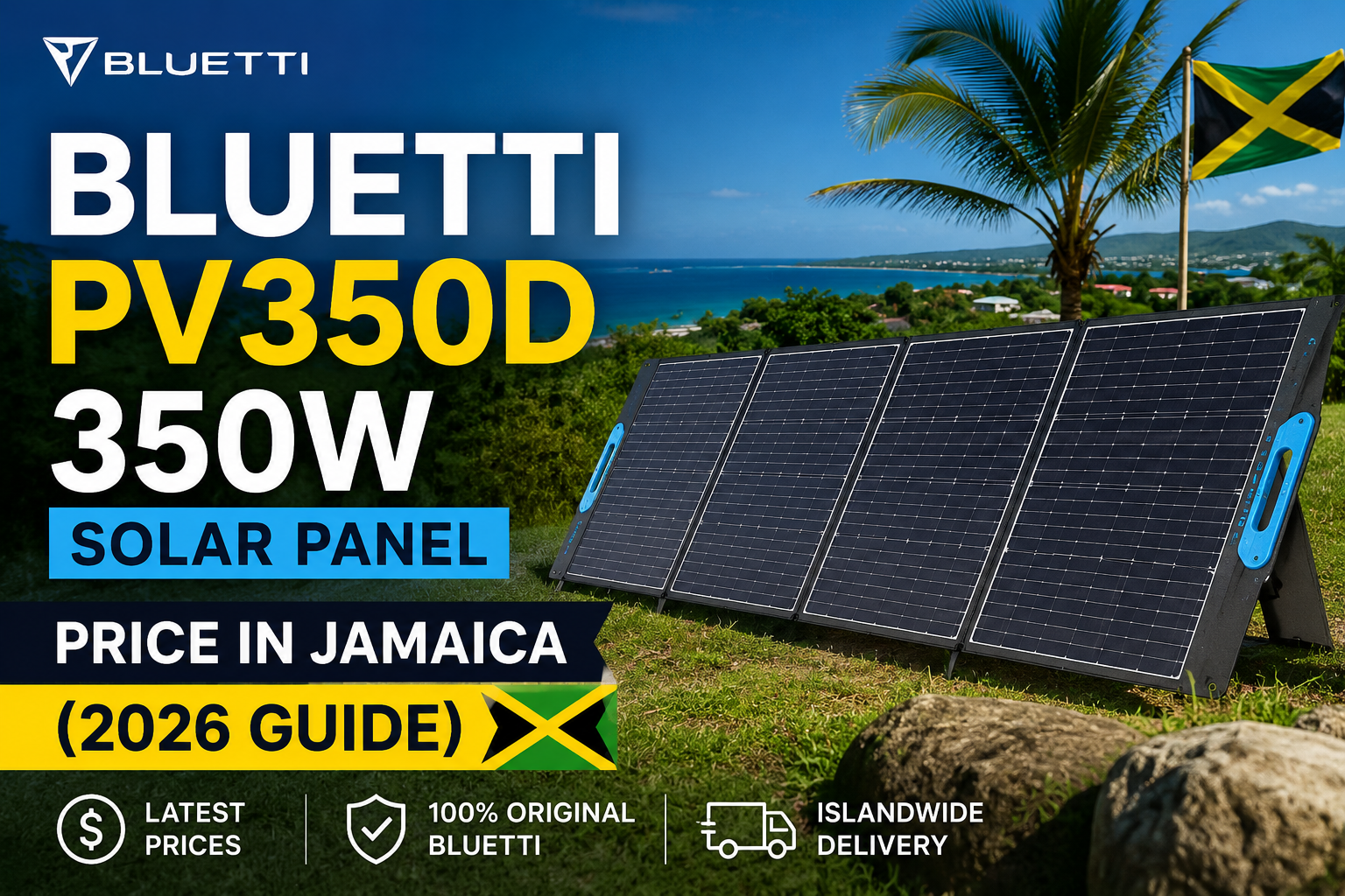 BLUETTI PV350D 350W Solar Panel Price in Jamaica (2026 Guide)