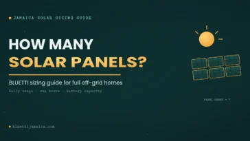BLUETTI Solar Panel Sizing Guide for Jamaican